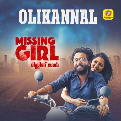Olikannal (From "Missing Girl") (Original Motion Picture Soundtrack)