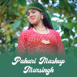 Pahari Mashup Morsingh-ATFZdyZhQ1g