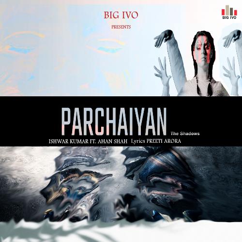 Parchaiyan (The Shadows)