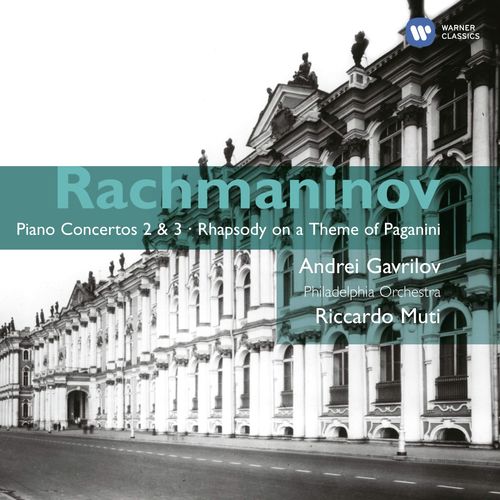 Rachmaninov: Piano Concertos 2 & 3 - Rhapsody on a Theme of Paganini