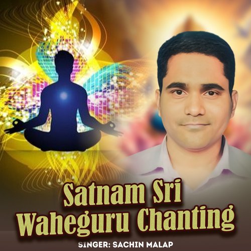 Satnam Sri Waheguru Chanting