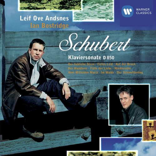 Schubert: Piano Sonata, Op. 53, D. 850 &amp; Lieder