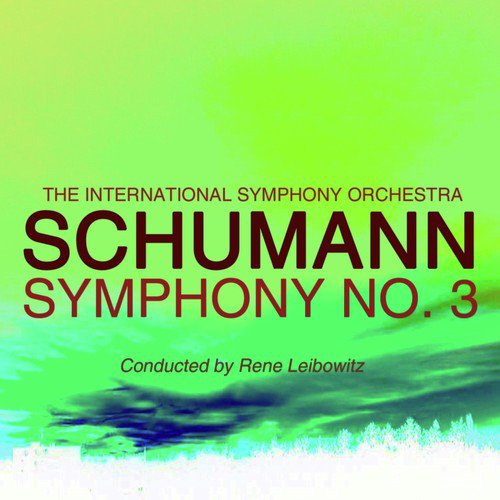 Schumann: Symphony No. 3