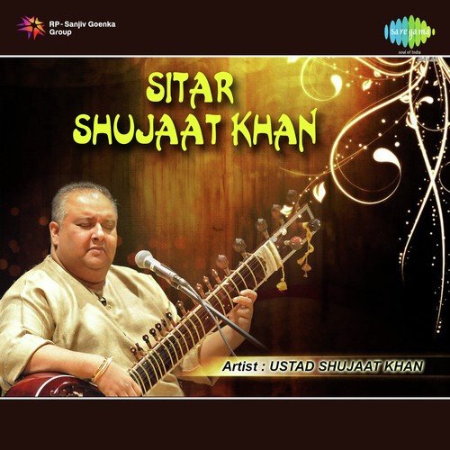 Sitar Shujaat Khan