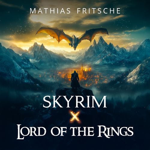 Skyrim x Lord of the Rings (Epic Mashup)