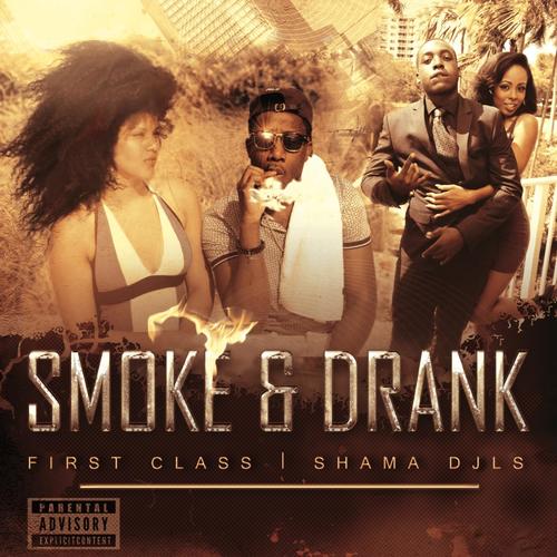 Smoke & Drank (feat. Shama Djls)