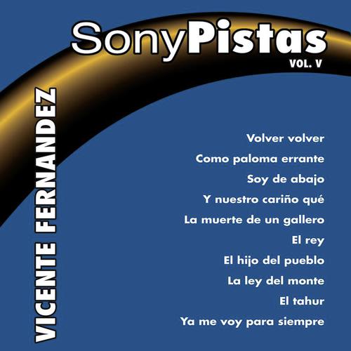 Sony - Pistas, Vol.5 (Vicente Fernández)