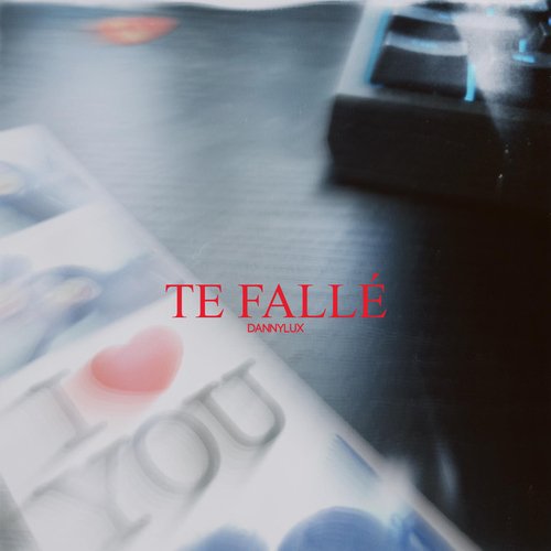 TE FALLÉ_poster_image