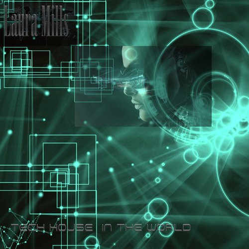 Tech House in the World