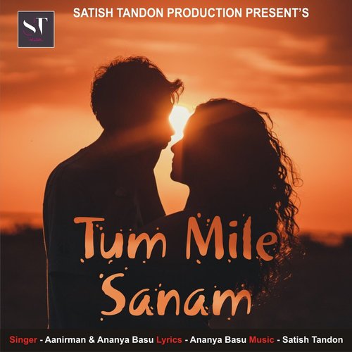 Tum Mile Sanam