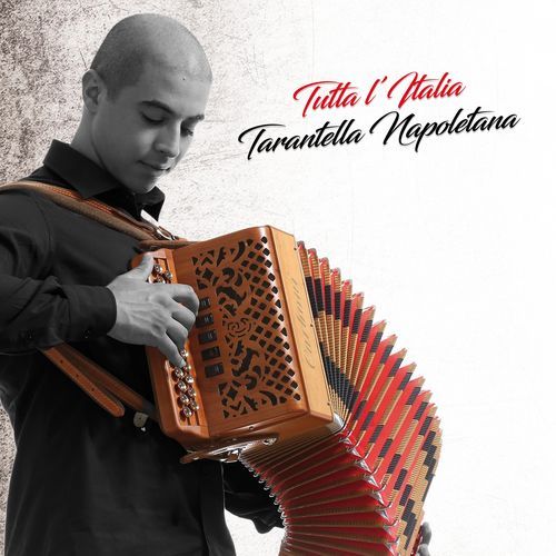 Tutta l'Italia / Tarantella Napoletana