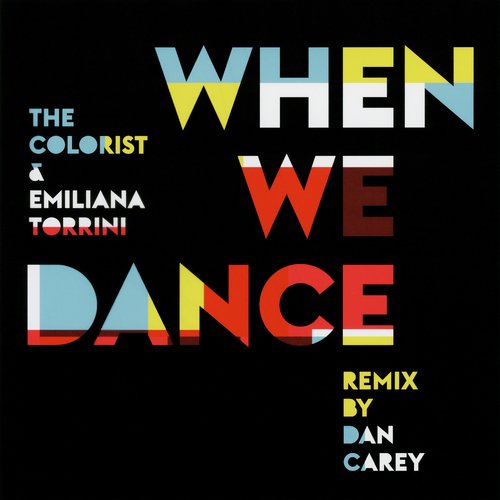 When We Dance (Dan Carey Remix)_poster_image