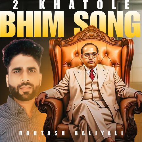 2 Khatole (Bhim Song)