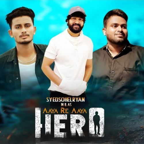 Aaya Re Aaya Hero
