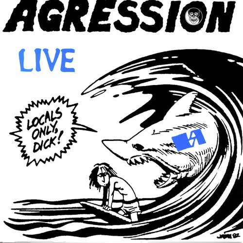 Agression Live "Locals Only"