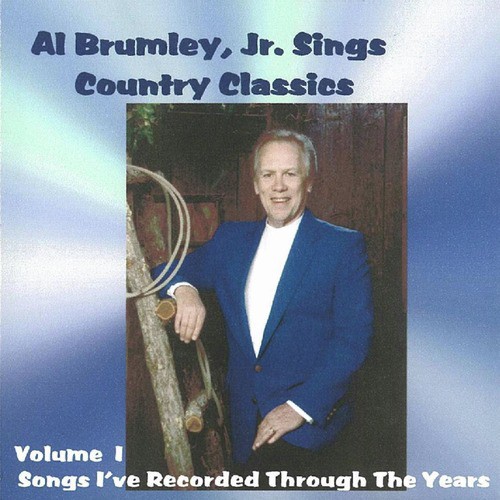 Al Brumley, Jr. Sings Country Classics