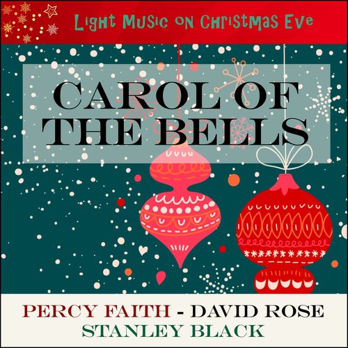 Carol Of The Bells (Light Music On Christmas Eve)