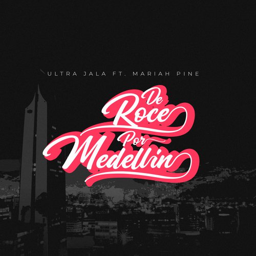 De Roce por Medellín