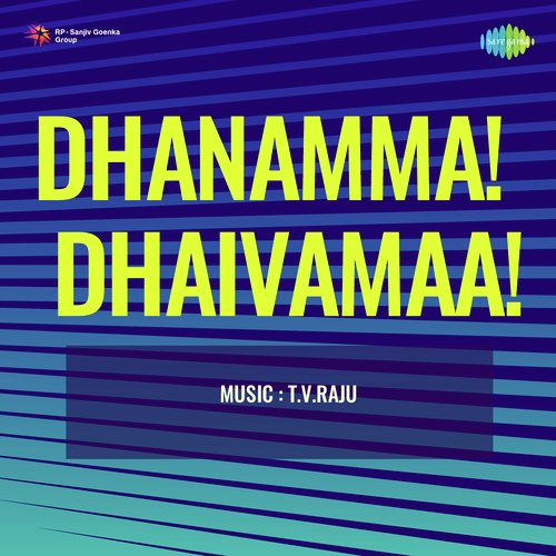 Dhanamma Dhaivamaa