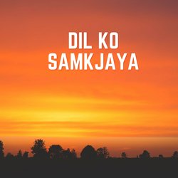 Dil Ko Samkjaya