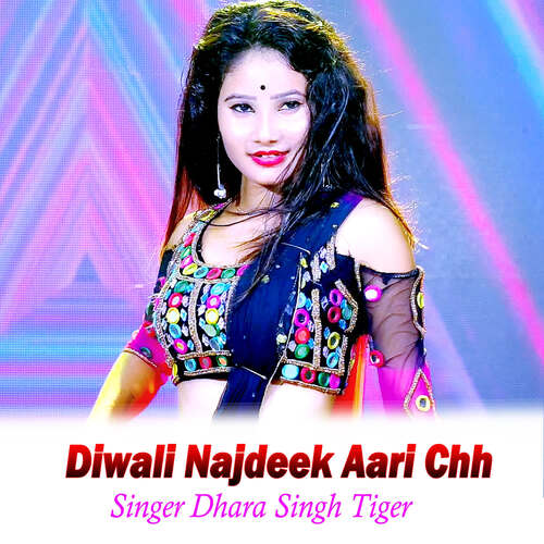 Diwali Najdeek Aari Chh