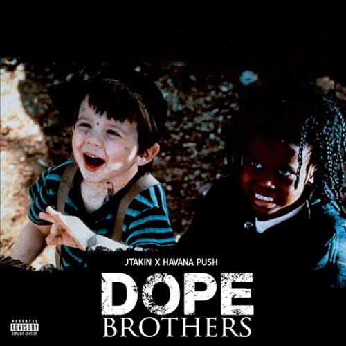 Dope Brothers