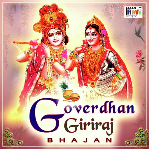 Goverdhan Giriraj Bhajan
