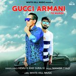 Gucci Armani Te Mardi