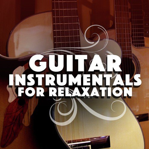 Guitar Instrumentals for Relaxation