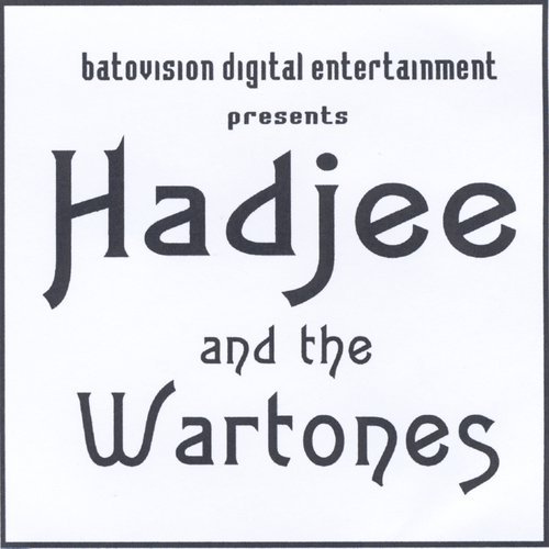 Hadjee and the Wartones