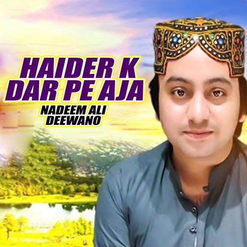 Haider K Dar Pe Aja