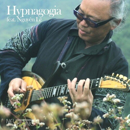 Hypnagogia (With Raphaëlle Brochet, Nguyèn Lè) cover art