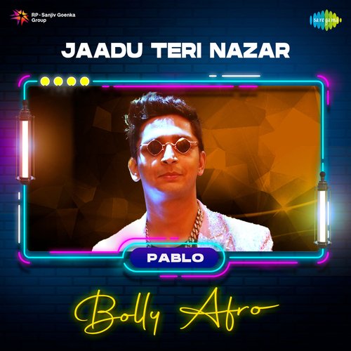 Jaadu Teri Nazar - Bolly Afro