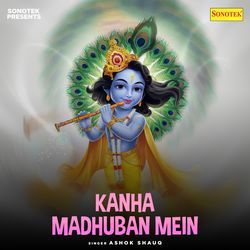 Kanha Madhuban Mein-QxhddxZeBgE