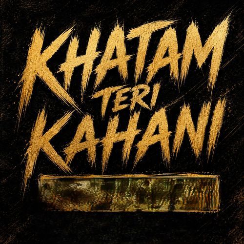 Khatam Teri kahani