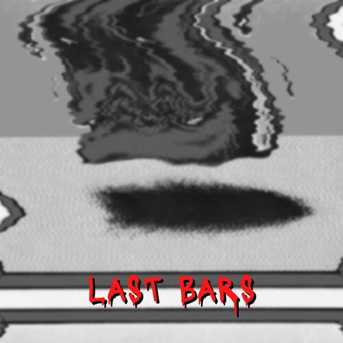 Last Bars