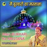 Main Bukhari Ka Mastana (Qawwali)