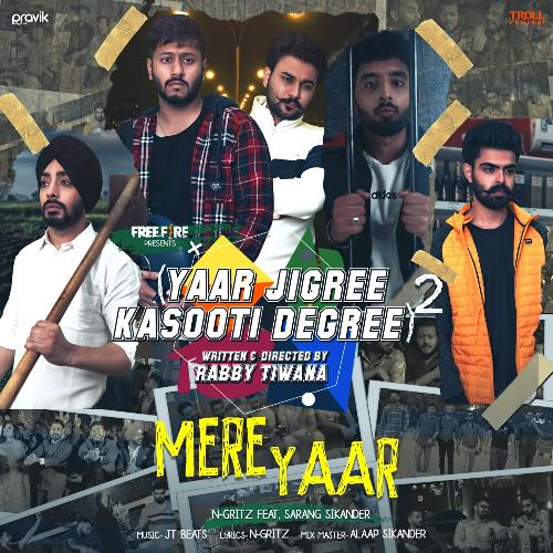 Mere Yaar (Yaar Jigree Kasooti Degree)