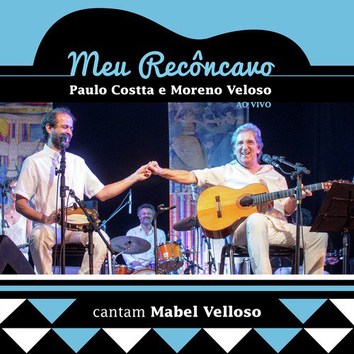 Meu Recôncavo (ao Vivo)