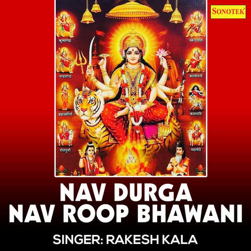 Nav Durga Nav Roop Bhawani