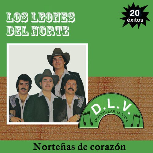 Norteñas de Corazón 20 Exitos