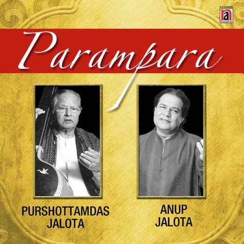 Parampara – Purshottamdas Jalota & Anup Jalota