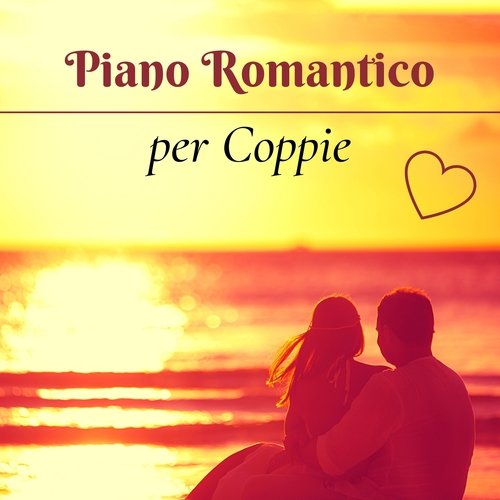 Piano romantico per coppie