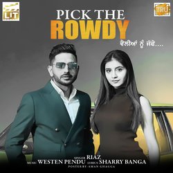 Pick The Rowdy-MRgsdR5xdQo