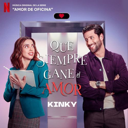 Que Siempre Gane El Amor (Música Original de la Serie Amor de Oficina)