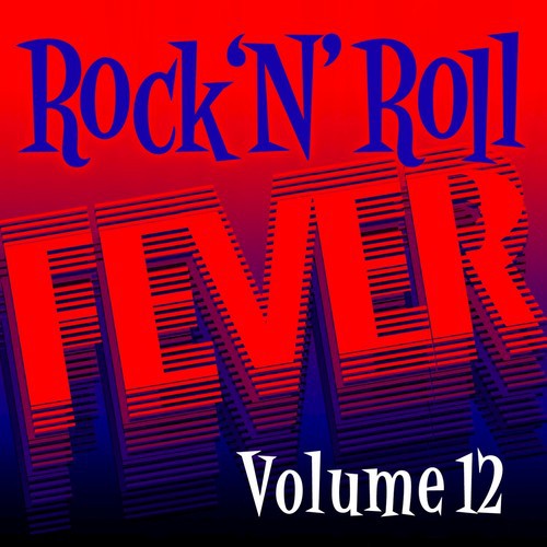 Rock N’ Roll Fever, Vol. 12