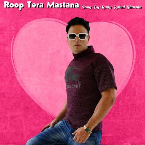 Roop Tera Mastana