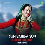Sun Sahiba Sun (Lofi Flip)