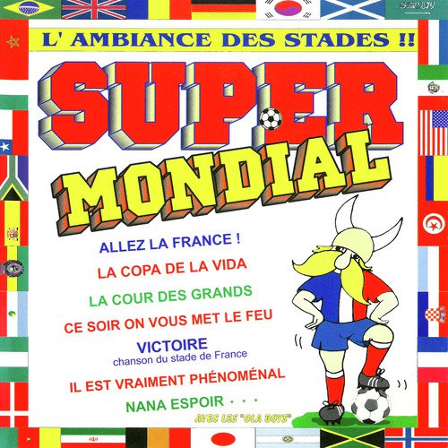 Super mondial: L'ambiance des stades
