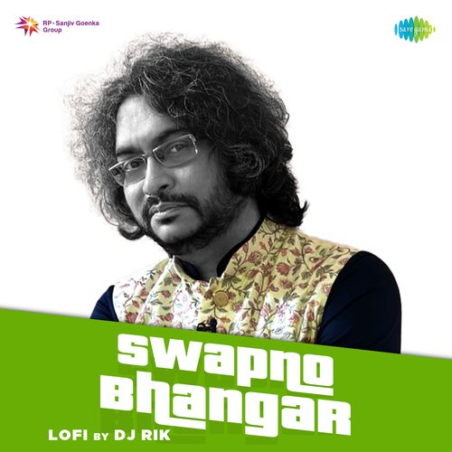 Swapno Bhangar - LoFi